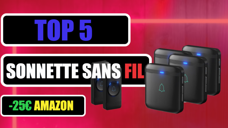 Les 5 Meilleures Sonnettes Sans Fil à Acheter sur Amazon